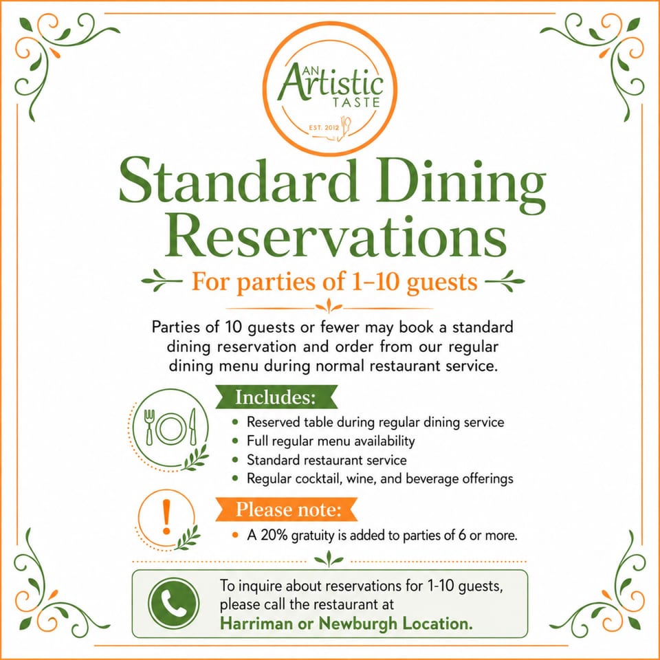 An Artistic Taste restaurant's standard dining reservations policy for parties of 1-10 guests.